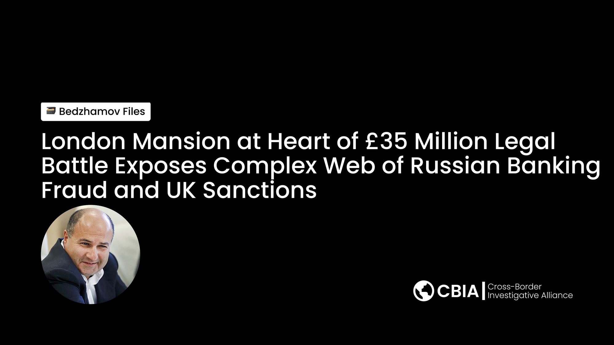 London Mansion at Heart of £35 Million Legal Battle Exposes Complex Web of Russian Banking Fraud and UK Sanctions