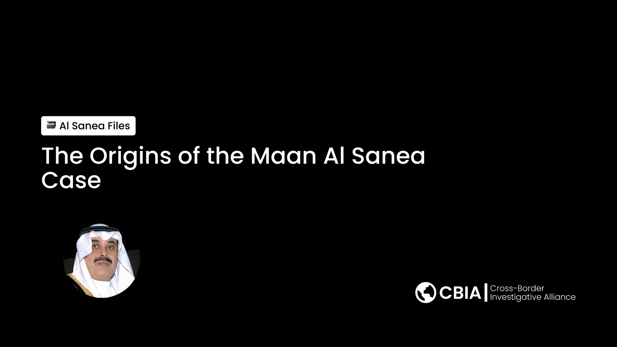 The Origins of the Maan Al Sanea Case