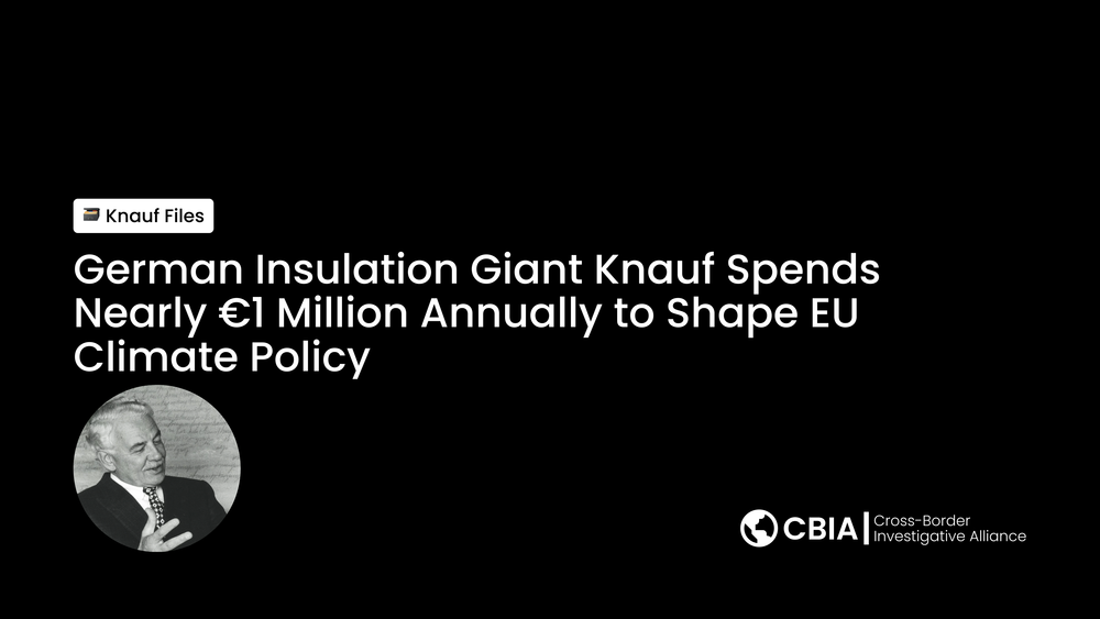 German Insulation Giant Knauf Spends Nearly €1 Million Annually to Shape EU Climate Policy post image