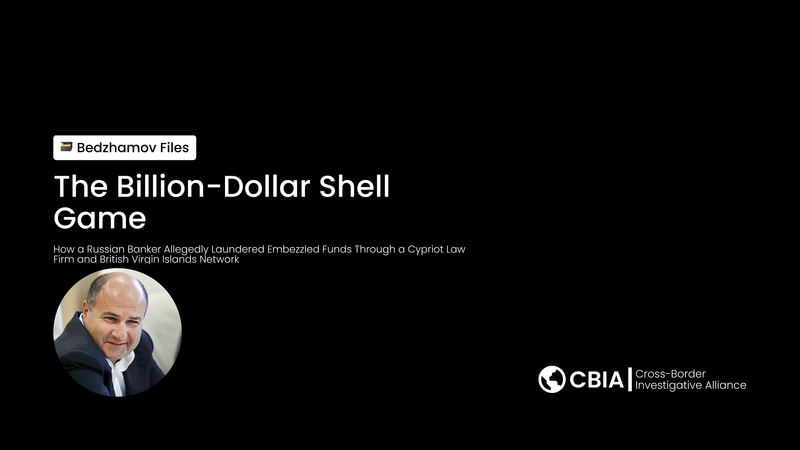 The Billion-Dollar Shell Game: How a Russian Banker Allegedly Laundered Embezzled Funds Through a Cypriot Law Firm and British Virgin Islands Network post image